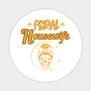 Feral housewife Magnet